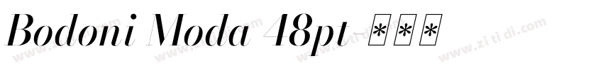 Bodoni Moda 48pt字体转换